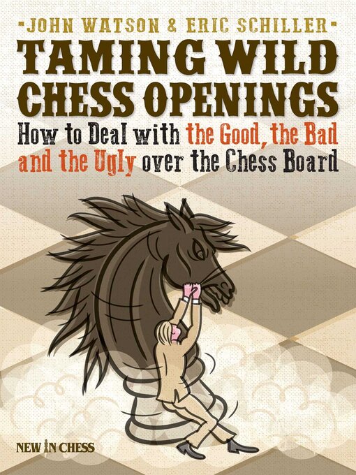Title details for Taming Wild Chess Openings by John Watson - Wait list
